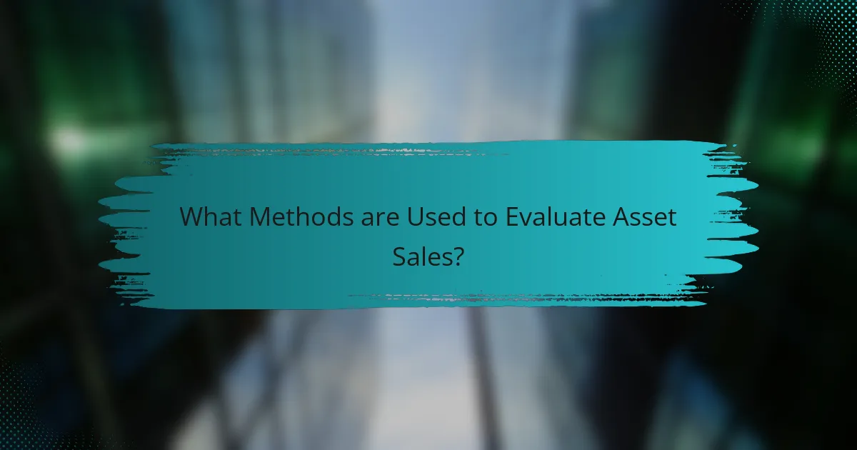 What Methods are Used to Evaluate Asset Sales?